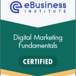 Digital Marketing Fundamentals Certificate eBusiness